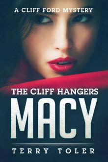 The Cliff Hangers: Macy (The Cliff Hangers Mystery Series Book 4)