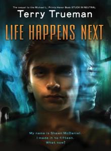 Life Happens Next Life Happens Next