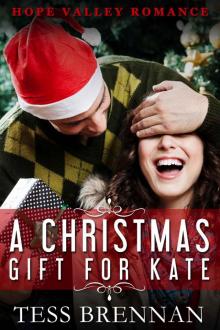 A Christmas Gift for Kate A Christmas Gift for Kate
