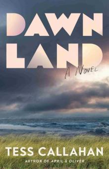 Dawnland: A Novel