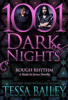 Rough Rhythm: A Made in Jersey Novella (1001 Dark Nights) Rough Rhythm: A Made in Jersey Novella (1001 Dark Nights)