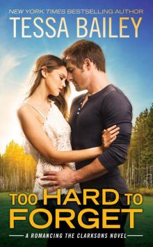 Too Hard to Forget Too Hard to Forget