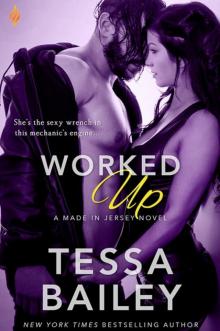 Worked Up (Made in Jersey #3)