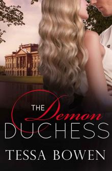The Demon Duchess: An Aristocrat Falls for a Cowboy Second Chance Romance (The Demon Duchess Series Book 2)