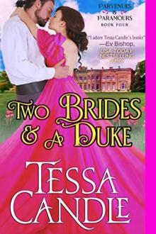Two Brides and a Duke: A Steamy Regency Romance (Parvenues & Paramours, Book 4) Two Brides and a Duke: A Steamy Regency Romance (Parvenues & Paramours, Book 4)