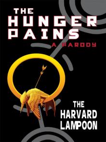 The Hunger Pains: A Parody The Hunger Pains: A Parody