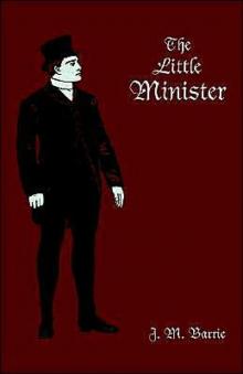 Barrie, J M - Thrums 03 - The Little Minister Barrie, J M - Thrums 03 - The Little Minister