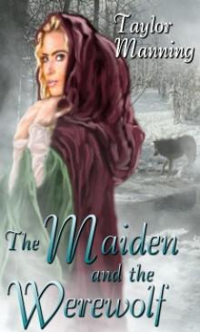 The Maiden and the Werewolf The Maiden and the Werewolf