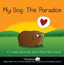My Dog: The Paradox My Dog: The Paradox