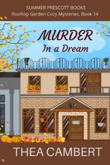 Murder in a Dream (Rooftop Garden Cozy Mysteries Book 14)