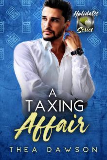 A Taxing Affair: Holidates Series, Book 29