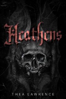 Heathens: A Vampire Mafia Romance (Blood and Bullets 1)