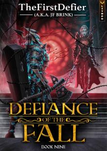 Defiance of the Fall 9: A LitRPG Adventure Defiance of the Fall 9: A LitRPG Adventure