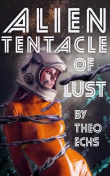 Alien Tentacle of Lust