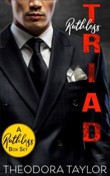 Ruthless Triad--the COMPLETE boxset collection Ruthless Triad--the COMPLETE boxset collection