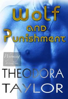 Wolf and Punishment (The Alaska Princesses Trilogy, Book 1) Wolf and Punishment (The Alaska Princesses Trilogy, Book 1)