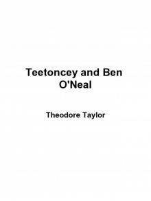 Teetoncey and Ben O'Neal Teetoncey and Ben O'Neal