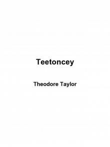 Teetoncey Teetoncey