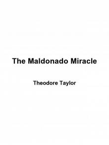 The Maldonado Miracle The Maldonado Miracle