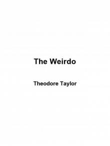 The Weirdo The Weirdo