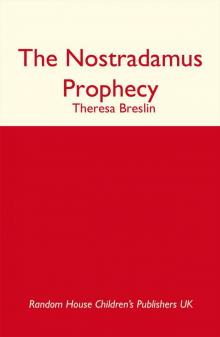 The Nostradamus Prophecy