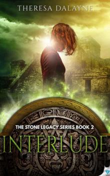 Interlude (The Stone Legacy Series Book 2)