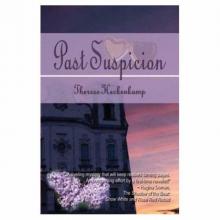 Past Suspicion (Christian Romantic Suspense) Past Suspicion (Christian Romantic Suspense)
