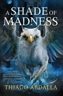 A Shade of Madness: The Ashes of Avarin Book 2