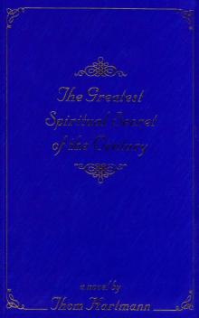 The Greatest Spiritual Secret of the Century