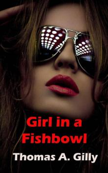 Girl in a Fishbowl (Crowbar Book 1)