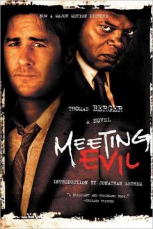 Meeting Evil: A Novel