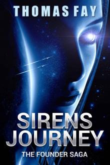 Sirens Journey: The Founder Saga
