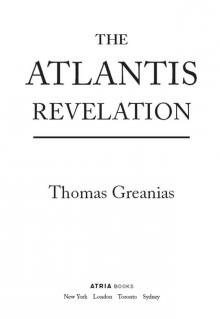 The Atlantis Revelation: A Thriller The Atlantis Revelation: A Thriller