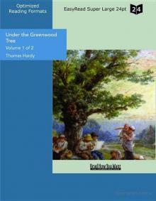 Under the Greenwood Tree Under the Greenwood Tree