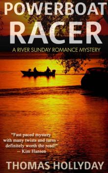 Powerboat Racer (River Sunday Romance Mysteries Book 3)