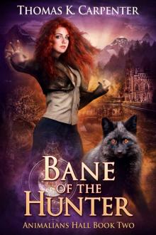 Bane of the Hunter: A Hundred Halls Novel