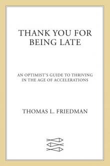 Thank You for Being Late Thank You for Being Late