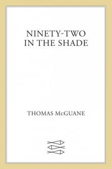 Ninety-Two in the Shade