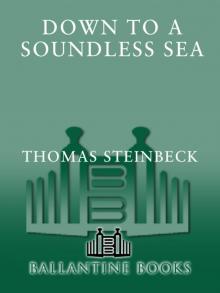 Down to a Soundless Sea Down to a Soundless Sea