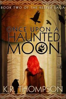 Once Upon a Haunted Moon (The Keeper Saga)