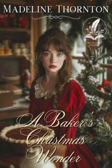 A Baker's Christmas Wonder: A Historical Western Romance Novel