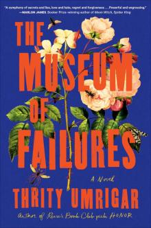 The Museum of Failures The Museum of Failures