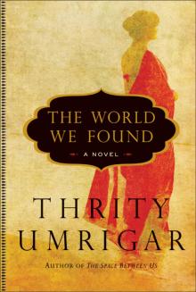The World We Found The World We Found