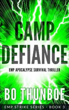 EMP Strike Series | Book 3 | Camp Defiance