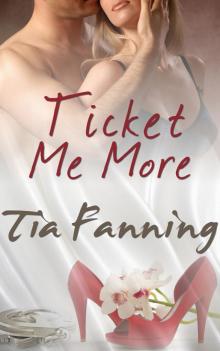 Ticket Me More