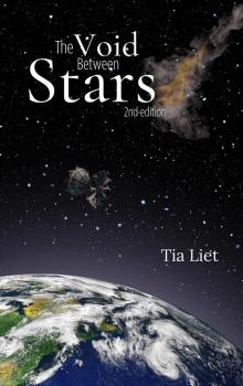 The Void Between Stars