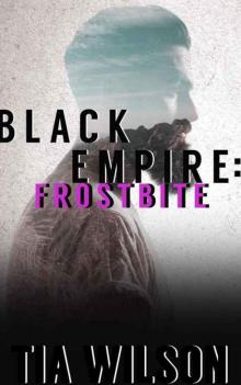 Black Empire: Frostbite (BWWM Interracial Romance)