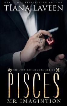 Pisces_Mr. Imagination_The 12 Signs of Love