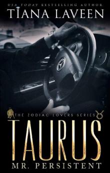 Taurus_Mr. Persistent_The 12 Signs of Love