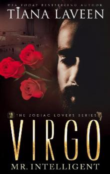 Virgo - Mr. Intelligent: The 12 Signs of Love (The Zodiac Lovers Series Book 9)